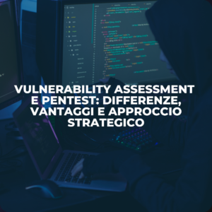 Vulnerability assessment e Pentest